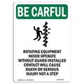 Signmission OSHA CAREFUL Sign, Rotating Equipment, 5in X 3.5in Decal, 10PK, 3.5" W, 5" L, Portrait, PK10 OS-BC-D-35-V-10116-10PK